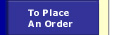 To Place An Order